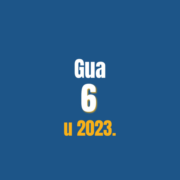 Gua 6 u 2023.